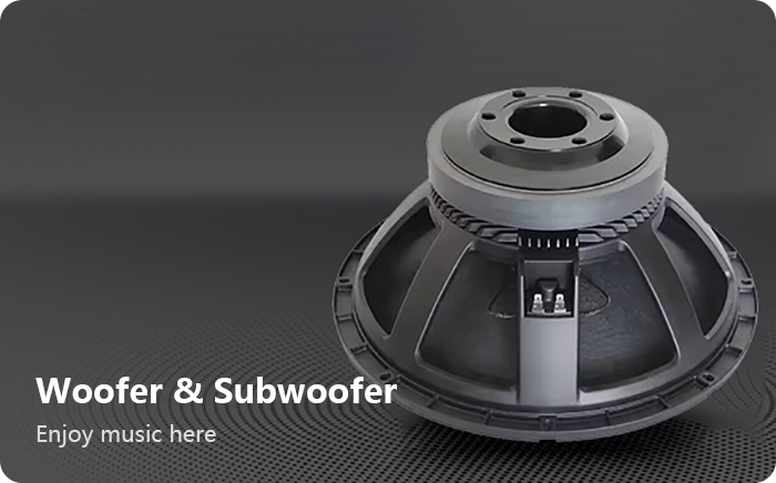 Woofer-&-Subwoofer